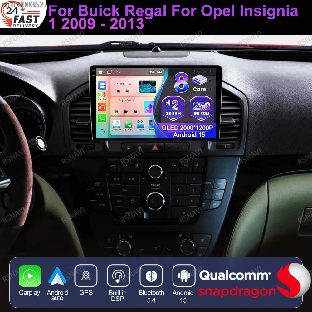 

Android 15 для Buick Regal для Opel Insignia 1 2009-2012 2013 RDS 5G WIFI 360 Камера навигации Carplay Viedo Player Qualcomm