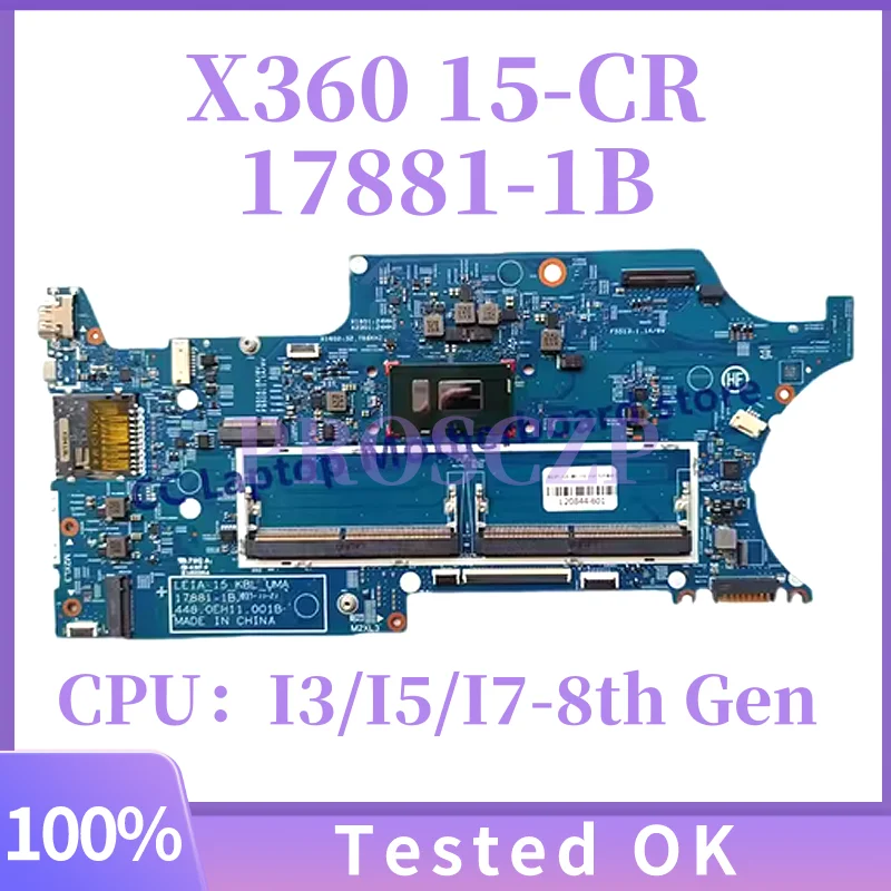 

448.0EH10.001B 17881-1B For HP Pavilion X360 15-CR 15T-CR Laptop Motherboard l20847-601 L20844-601 with I3 I5 CPU test good