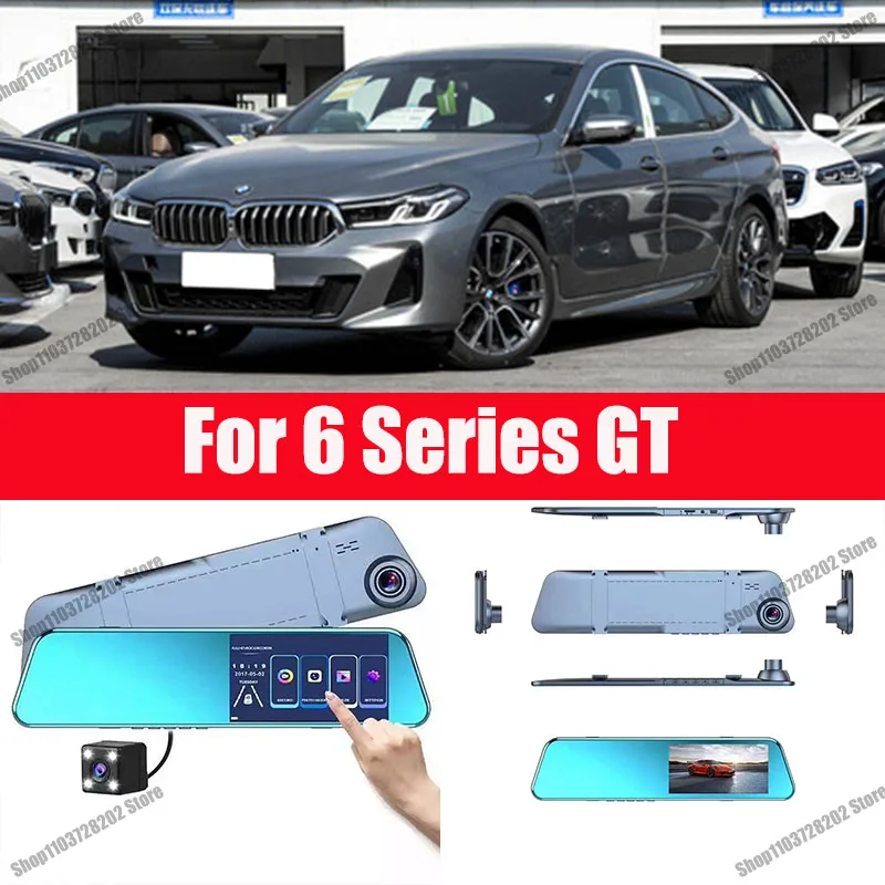 

For BMW 6 Series GT Camera Car Touch Screen Video Recorder Rearview mirror Dash Cam Front and Rear Camera Mirror DVR