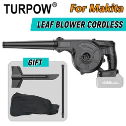 TURPOW Cordless Leaf Blower For Makita 18V Battery BL1830 BL1840 BL1850 BL1860 Portable Electric Blower Tool With Accessories