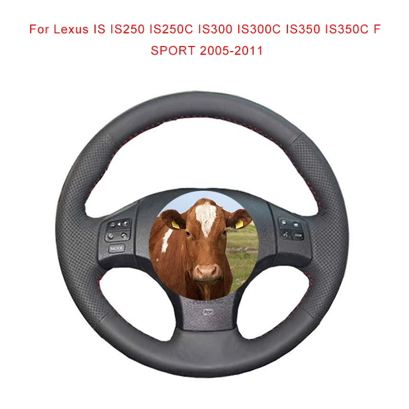 DIY Cowhide Leather Car Steering Wheel Cover Steering Wrap For Lexus IS IS250 IS250C IS300 IS300C IS350 IS350C F SPORT 2005-2011