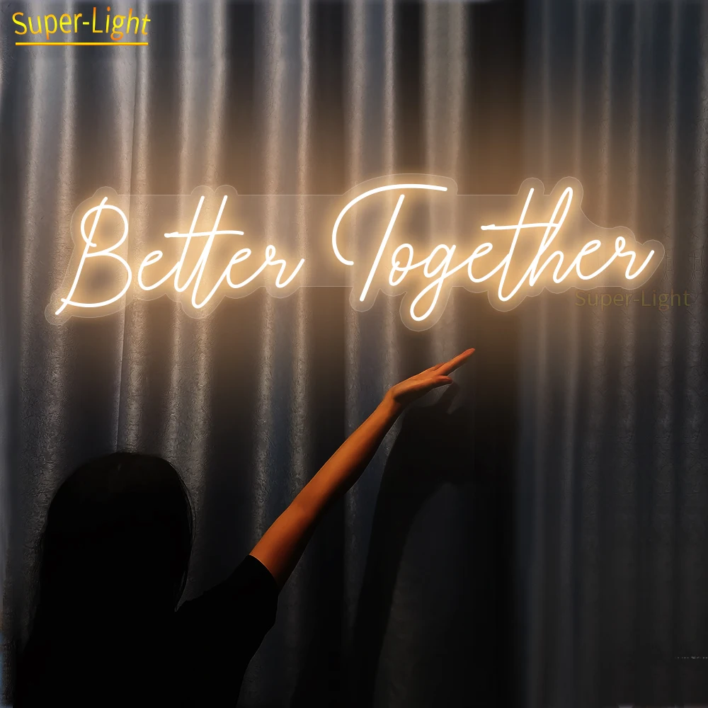 Imagem -04 - Better Together Neon Sign For Room Decoration Grande Led Light Sign Decoração da Parede do Quarto Sinalização Flexível 100cm