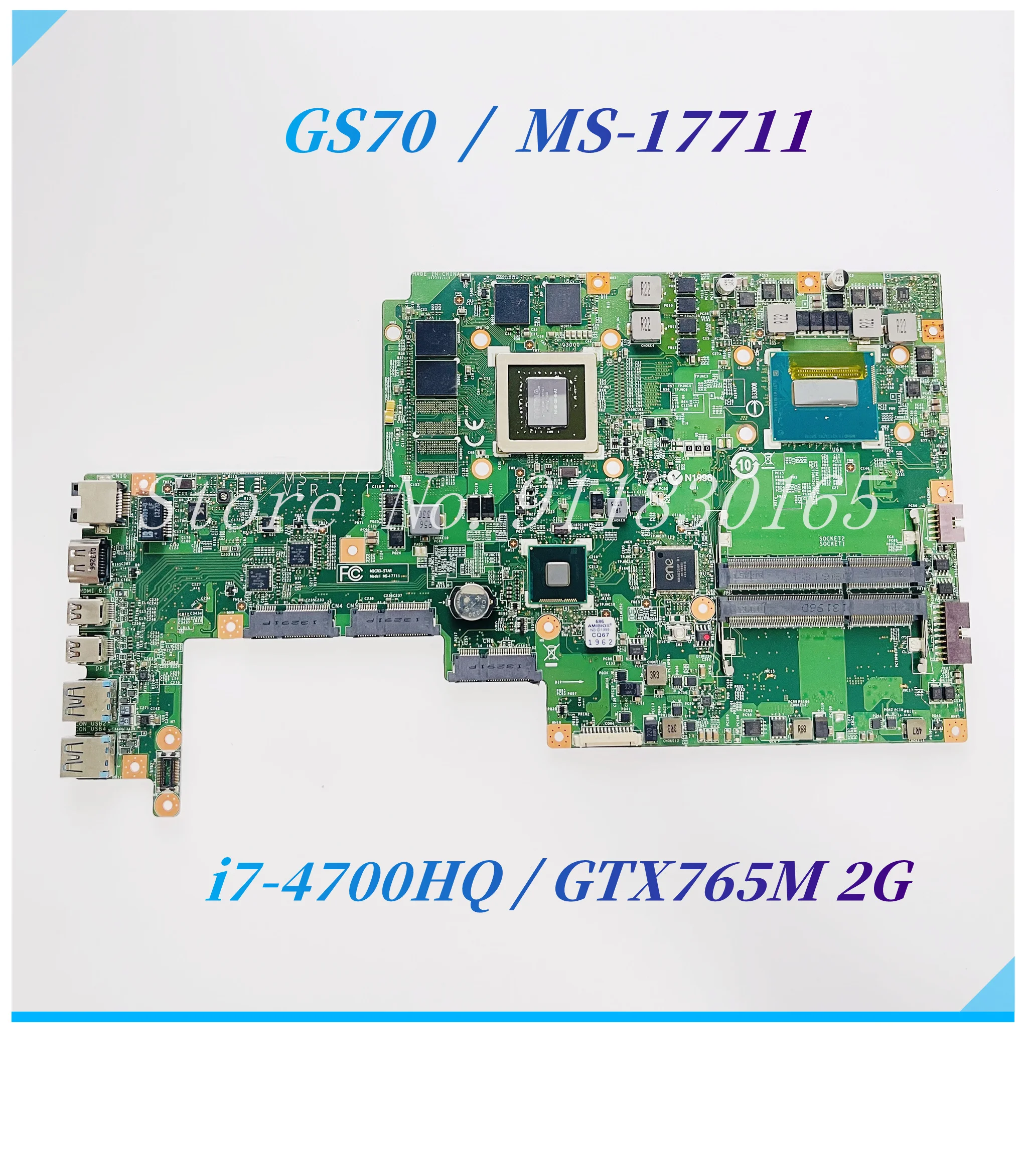 MS-17711 Mainboard For MSI GS70 MS-1771 Laptop Motherboard With i7-4700HQ CPU GTX 765M 2G GPU DDR3L 100% Work