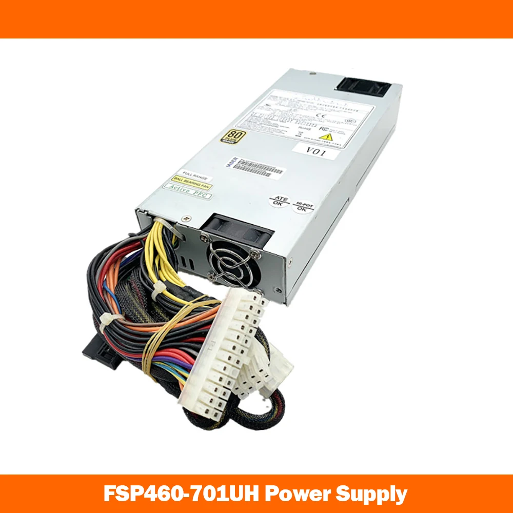 460W For FSP Group Power Supply FSP460-701UH