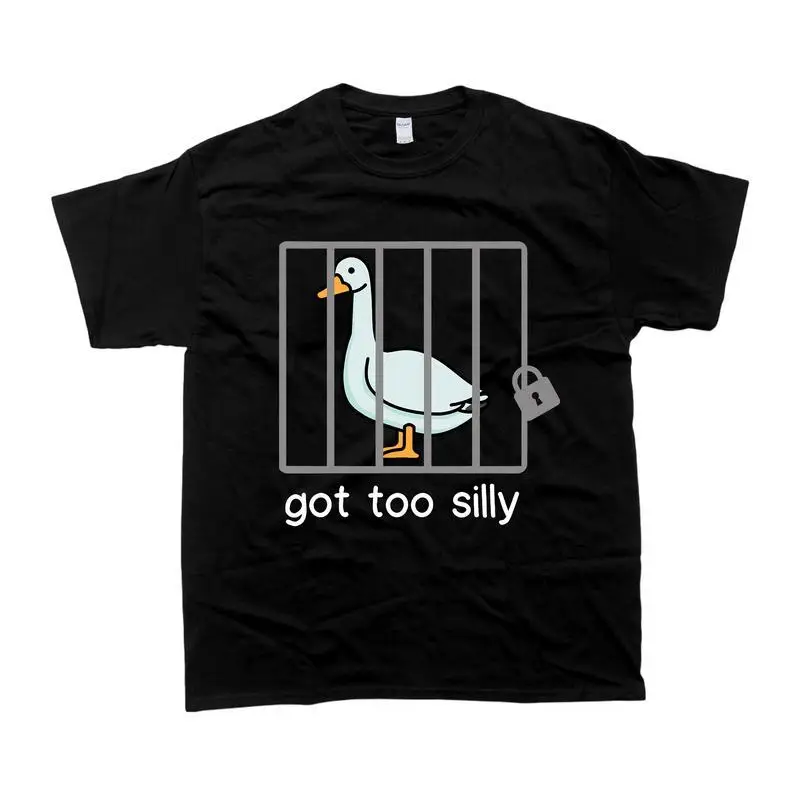 

Silly Goose Sweatshirt Got Too Silly Shirt, Unisex Tshirt, Gift For Him, Gift For Her, Men's Tshirt, Women's Tshirt Casual Crewn