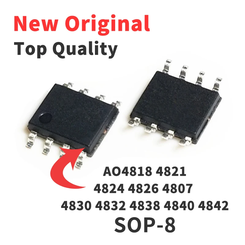 10 Pieces AO4818 AO4821 AO4824 AO4826 AO4807 AO4830 AO4832 AO4838 AO4840 AO4842 L SOP8 Chip IC Brand New Original