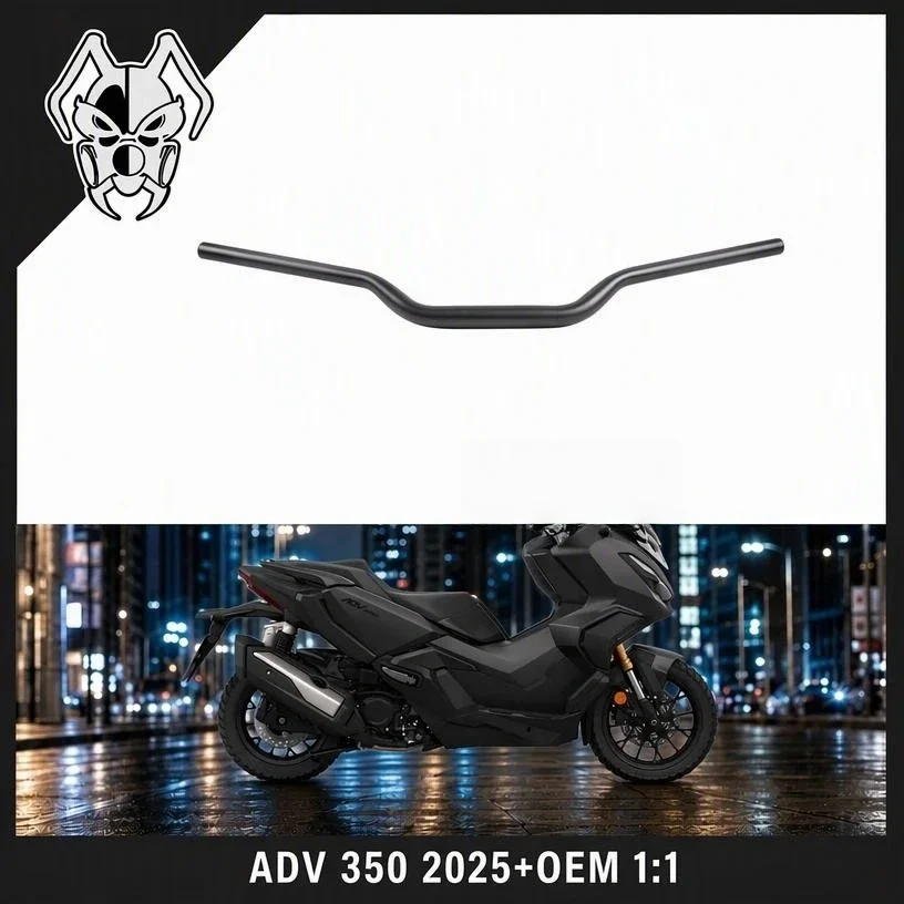 For New ADV350 2025 Motorcycle Handlebars ADV M Handle Low Handle Small Swallow Handle ADV350 2025 Motorcycle Accessories