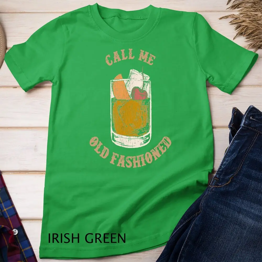 Call Me Old Fashioned camiseta de whisky Vintage Unisex, camiseta