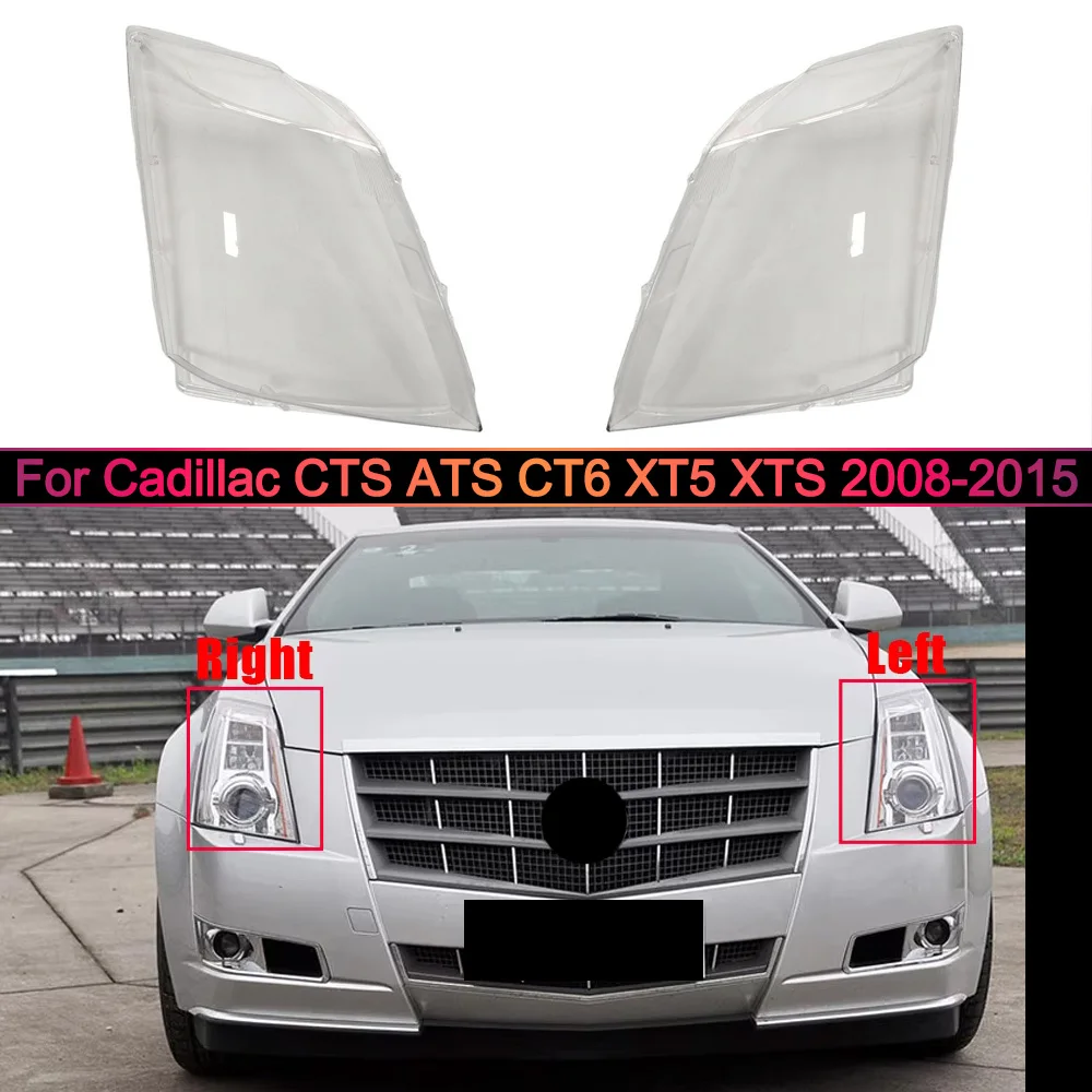 

For Cadillac CTS ATS CT6 XT5 XTS 2008 2009 2010 2011 2012 2013 2014 2015 Car Headlight cover Headlamp Lens Auto Shell Cover