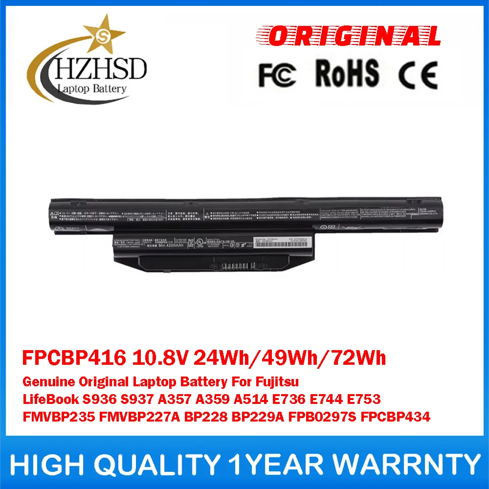

FPCBP416 10,8 В 24 Втч/49 Втч/72 Втч Оригинальный аккумулятор для ноутбука Fujitsu LifeBook S936/937 A357 A359 A514 E736/744/753 FMVBP235