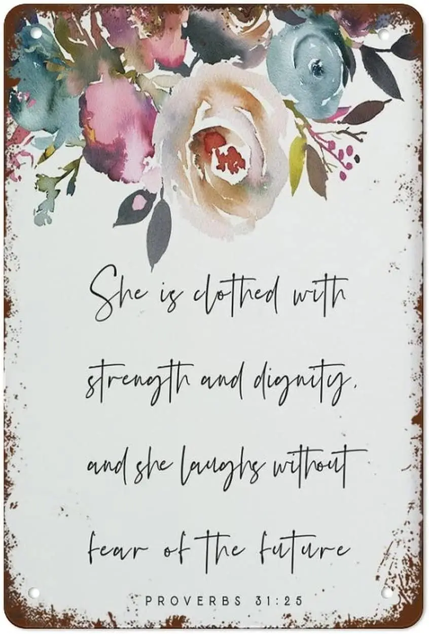 Vintage Metal Tin Signs She Is Clothed in Strength And Dignity Woman Bible Verse Retro Poster Plaque Wall Art Funny Decorations