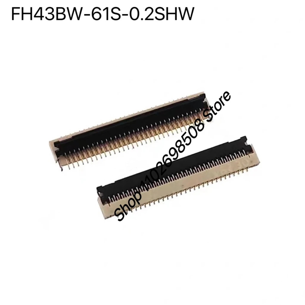 

5piece FFC and FPC connectors, new and original, FH43BW-61S-0.2SHW(10), 0.2mm pitch, 61 positions