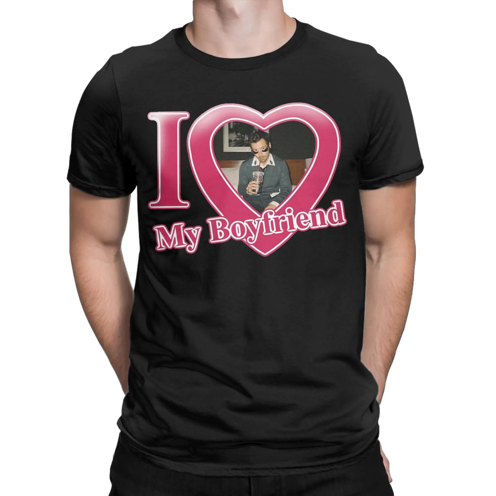 Harrys Styles I Love My Boyfriend Men's T Shirt  Hipster Tees Short Sleeve O Neck T-Shirts Pure Cotton Plus Size Clothing