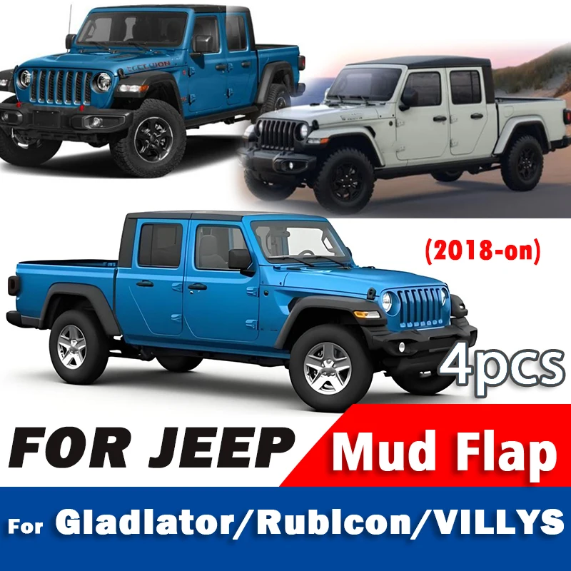 

FOR Jeep Gladiator Rubicon Gladiator VILLYS Mudguard Mudflaps Fender Mud Flap Guards Splash Mudguards Car Accessories 1set 4pcs