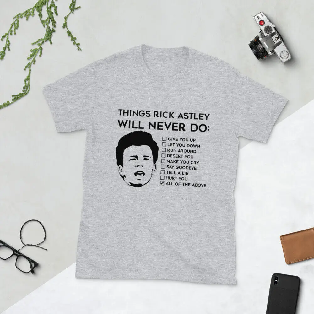 Things Rick Astley Will Never Do Short-Sleeve Unisex T-Shirt