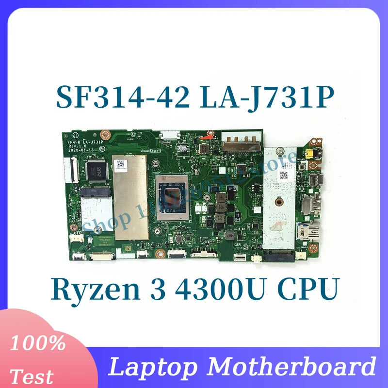 

FH4FR LA-J731P With Ryzen 3 4300U CPU Mainboard For Acer SF314-42 Laptop Motherboard 100% Full Tested Working Well