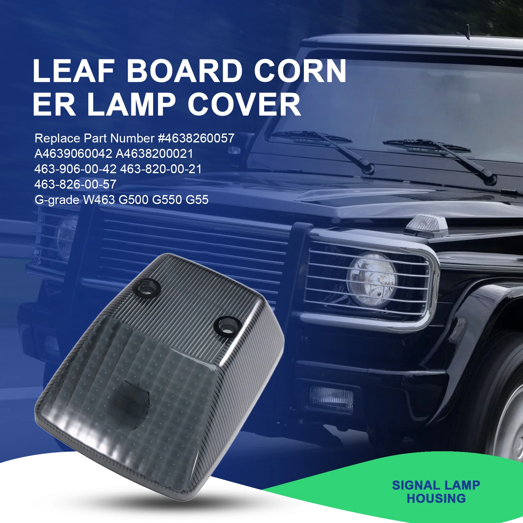 4638260057 자동차 앞 방향 지시등 렌즈 커버 코너 라이트 쉘, 메르세데스 벤츠 W463 G 클래스 G500 G550 G55 86-18 용