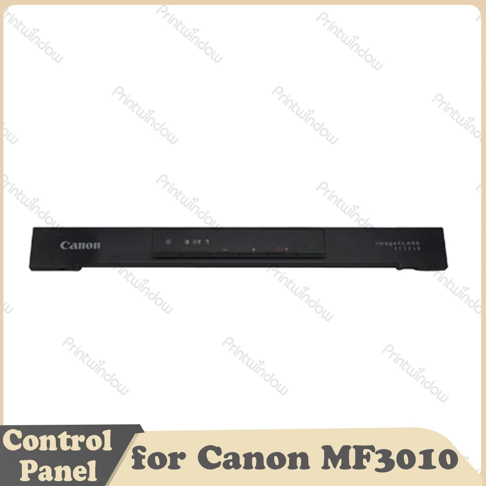 

Compatible Control Panel for Canon MF3010 Operation Panel for Canon ImageCLASS MF3010