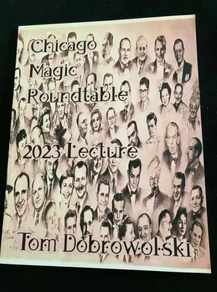 

Chicago Magic Round Table 2023. Нотатки лекций от Тома Доборольского - Фокусы (Мгновенная загрузка)