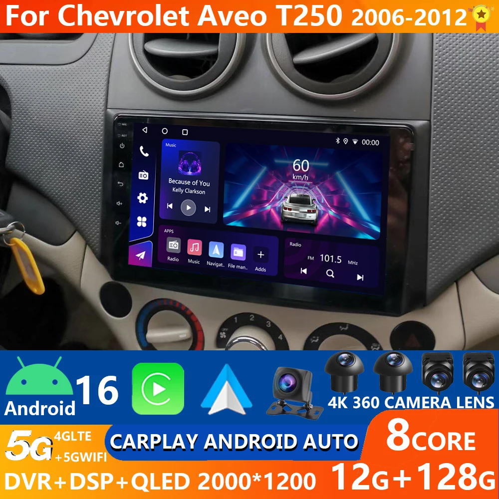 Android 16 Radio del coche para Chevrolet Aveo T250 2006 - 2012 Nexia 1 2020 - 2022 reproductor de vídeo Multimidia Auto CarPlay 4G WIFI DPS