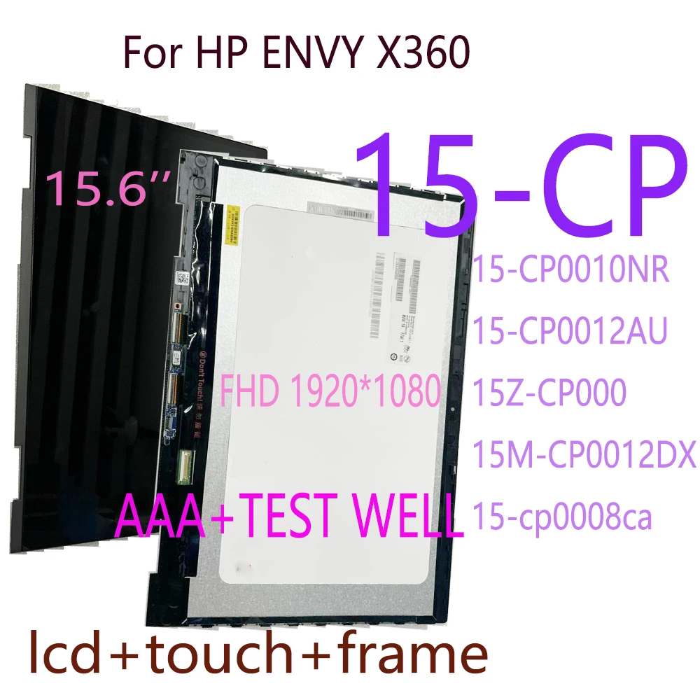 

15.6" FHD LCD Touch For HP ENVY X360 15-CP 15-CP0010NR 15-CP0012AU 15Z-CP000 15M-CP0012DX L23792-001 LCD Display Assembly Frame