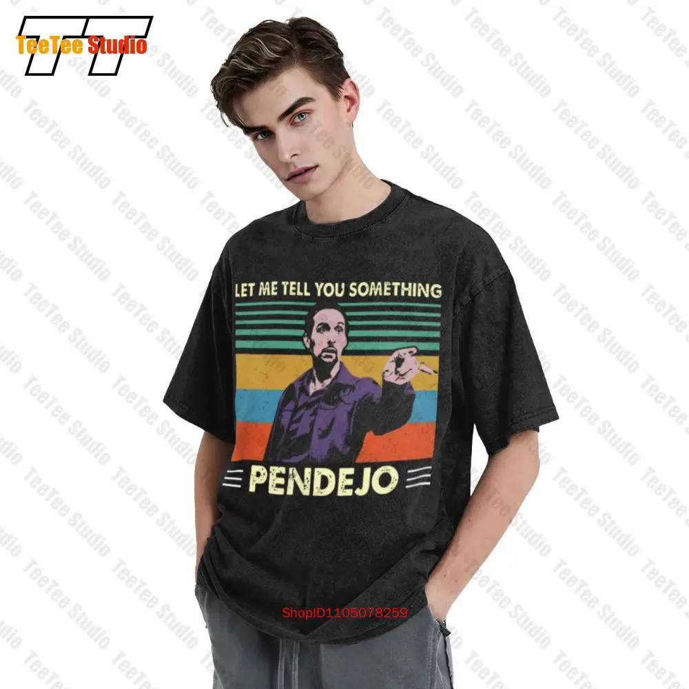 اسمحوا لي أن أخبرك شيء Pendejo 01 تي شيرت كبير الحجم TNKZ