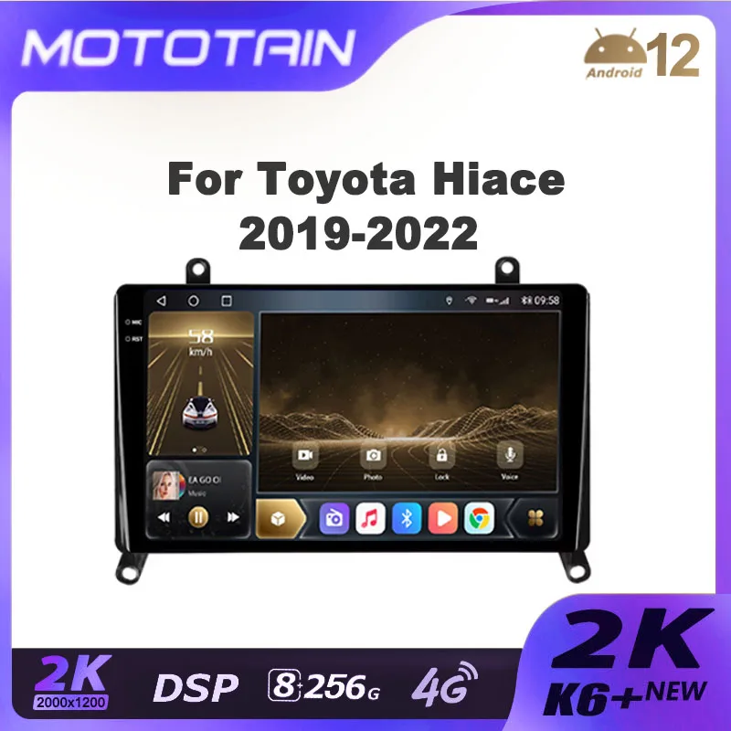 K6+ 2K Radio for Toyota Hiace 2019 - 2022 GPS Navigation Granvia Infotainment Majesty Auto Radio Hiace Android Multimedia Player