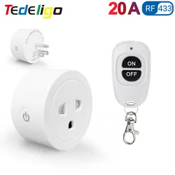 Tedeligo RF 433MHz Wireless Remote Control Plug Socket Switch 110V 120V 220V 20A 3000W Standard usa, per la casa LED Light Fan Lamp