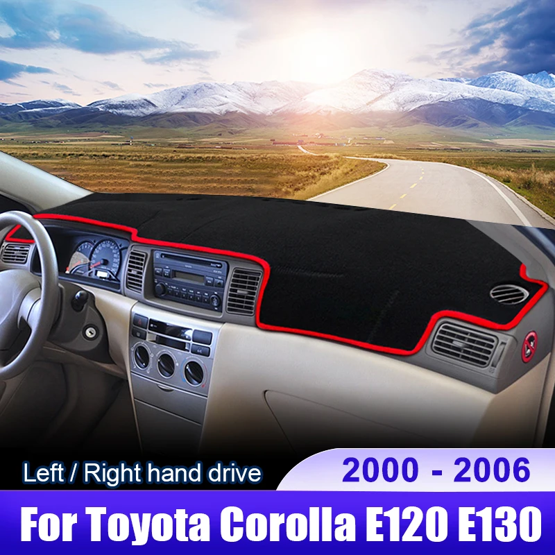 For Toyota Corolla E120 E130 2000 2001 2002 2003 2004 2005 2006 Car Dashboard Cover Dash Mat Sun Shade Non-slip Pad Accessories