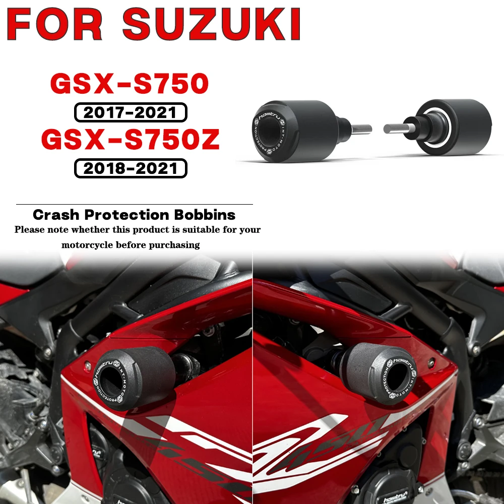 

For SUZUKI GSX-S750 GSX-S750Z 2017-2021 Motorcycle Frame Crash Protection Sliders Falling Protector Kit Engine Protect Bobbins