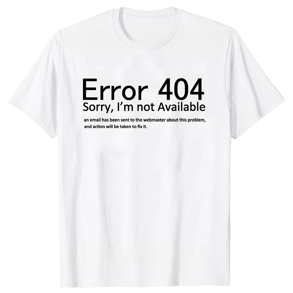 أزياء 404 لم يتم العثور على أزياء الهالوين المضحكة الترميز المبرمج تي شيرت القطن الشارع الشهير قصيرة الأكمام هدايا عيد الميلاد تي شيرت الرجال