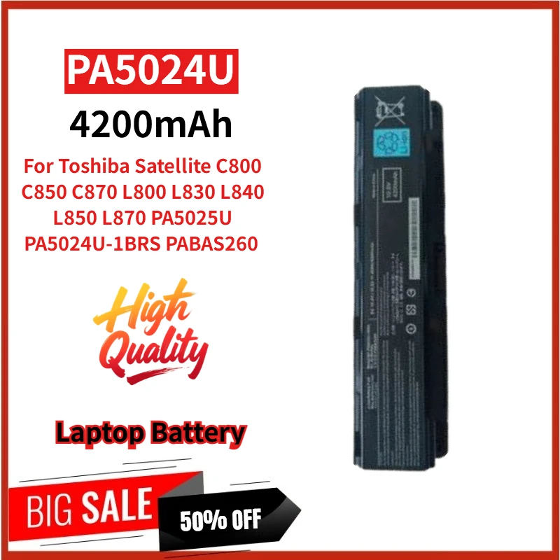 

100% New PA5024U Replacement Laptop Battery 10.8V 4200mAh For Toshiba Satellite C800 C850 C870 L800 L830 L840 L850 L870 PABAS260