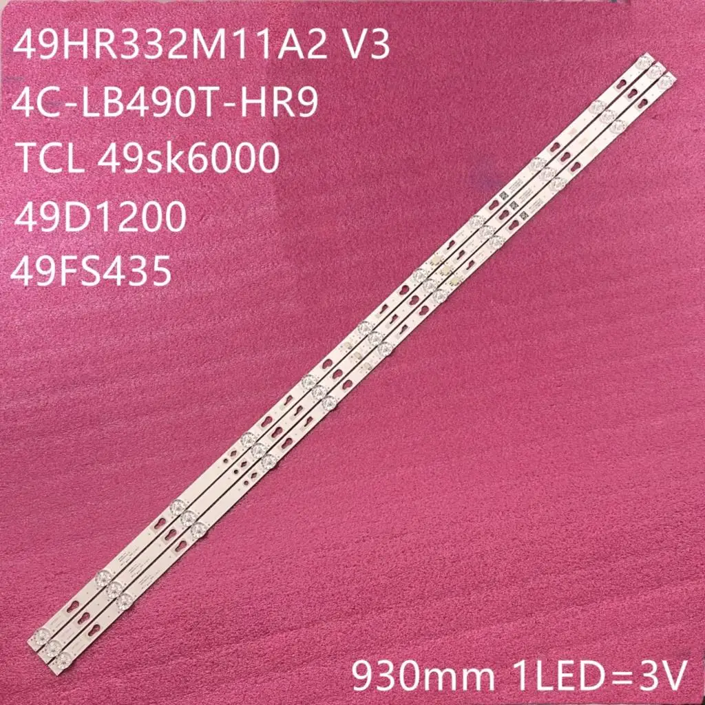 

Lámpara светодиодов для телевизора, T49FSL5130 T49FSE1170 T49FSL6010 49HR332M11A2, 49D1200, 4C-LB490T-HR9, HR-88C23-00045,