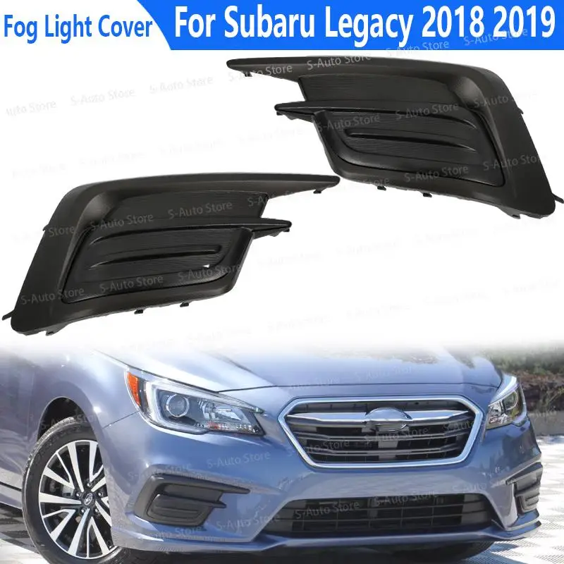 For Subaru Legacy 2018 2019 Fog Lamp Cover Grill Bezel Headlight Front Bumper Fog Light Cover Trim 57731AL56A 57731AL55A