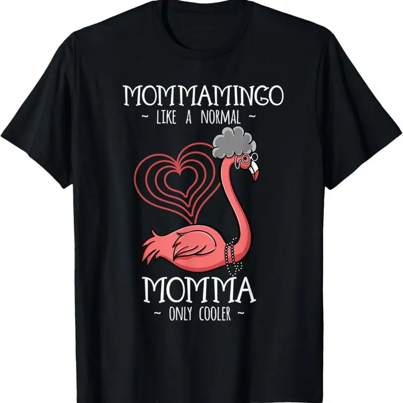 Mommamingo Momma Flamingo Lover Madre Mamma Festa Della Mamma T-Shirt