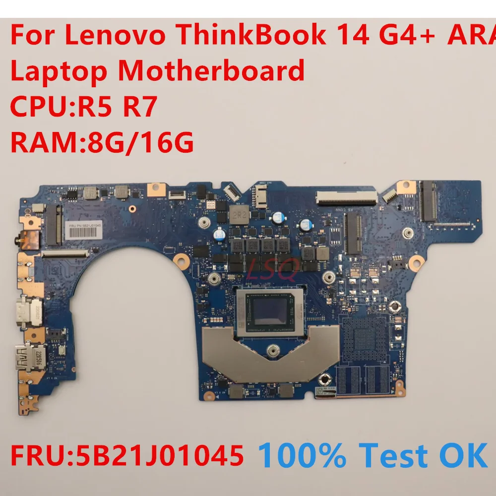 

Материнская плата для ноутбука Lenovo ThinkBook 14 G4 + ARA с процессором R5 R7 FRU:5B21J01045 100% ТЕСТ ОК