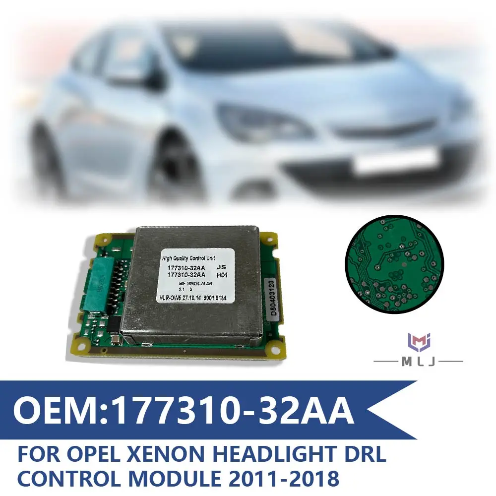 

177310-32AA For Opel Xenon 2011-2018 Buick Regal GS Metway Headlight DRL Driver Module Computer Module 17731032AA 3244D6669