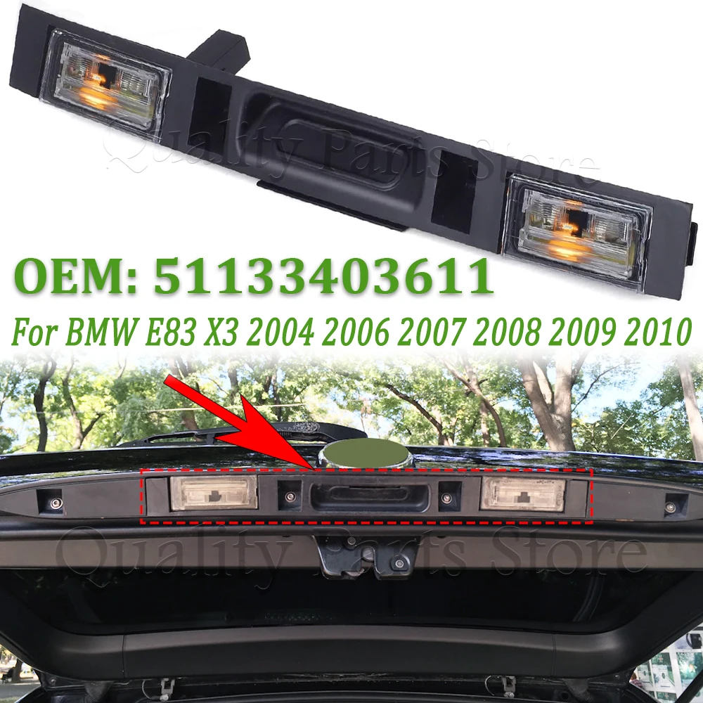 

51133403611 New Car Tailgate Switch Assembly Touring Boot Trunk Lid Rear Handle & Key Button Fit For BMW E83 X3 2004-2010