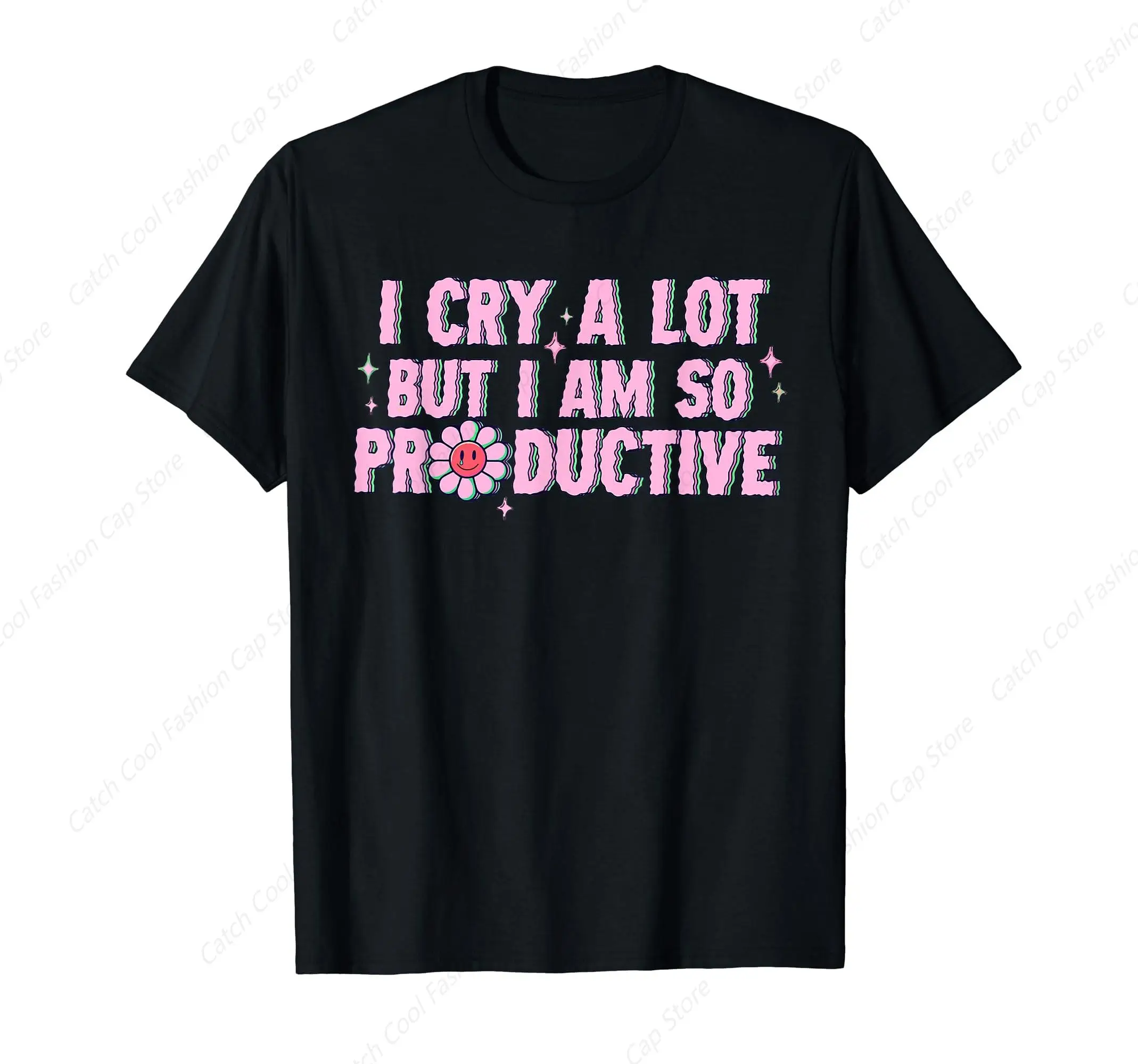 I Cry A Lot But I Am So Productive T-Shirt for Men Short Sleeve Cotton Daily Travel Summer Breathable Round Neck Sports Fashion