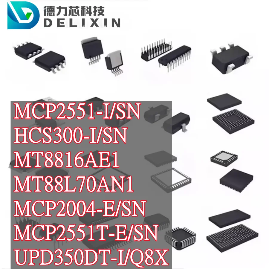 MCP2551-I/SN HCS300-I/SN MT8816AE1 MT88L70AN1 MCP2004-E/SN (communicatie-interfacechips) MCP2551T-E/SN UPD350DT-I/Q8X