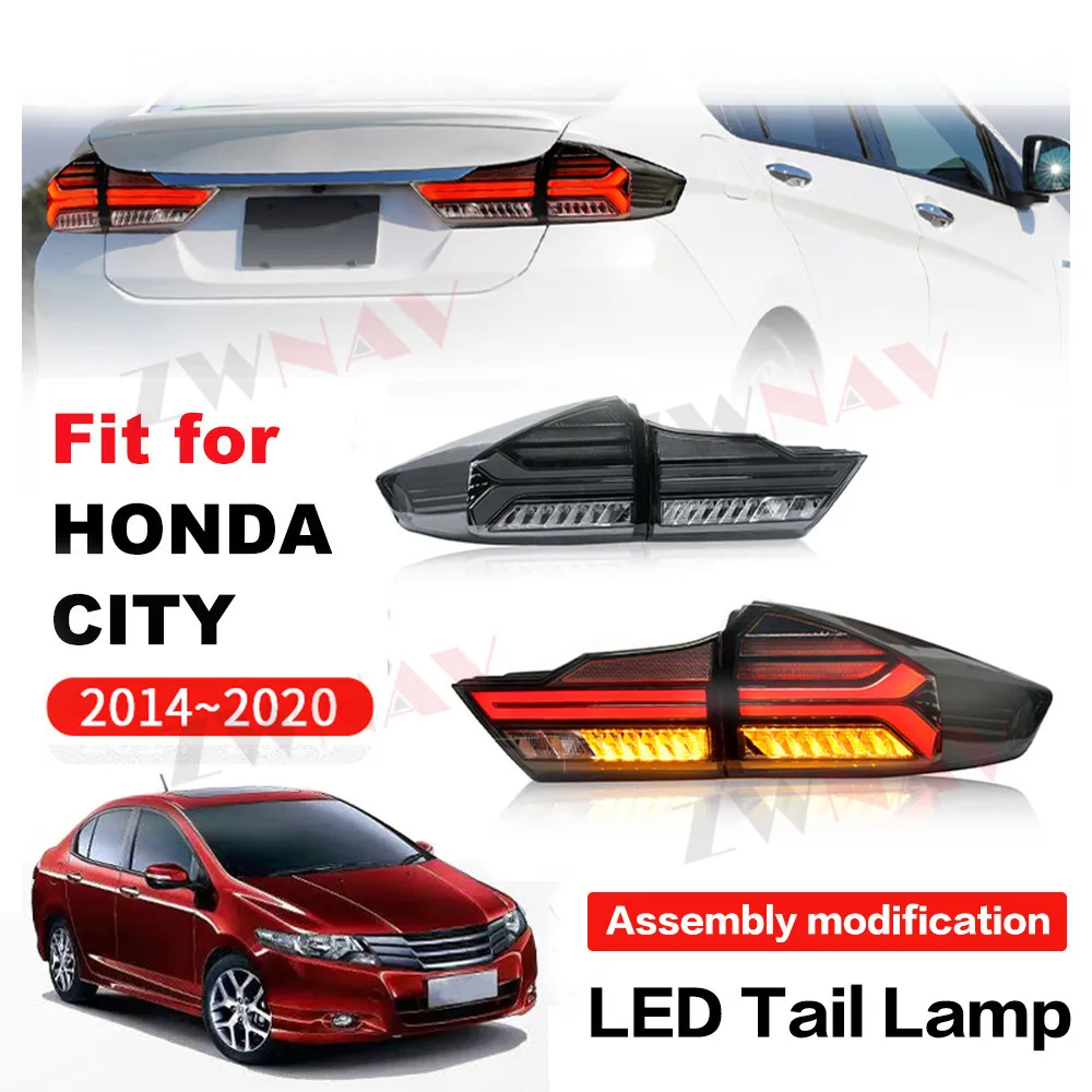 

For Honda CITY 2014 2015 2016 2017 2018 Car Rear Light LED Taillight Lights Turn Signal Assembly Modification Lamp Accessory