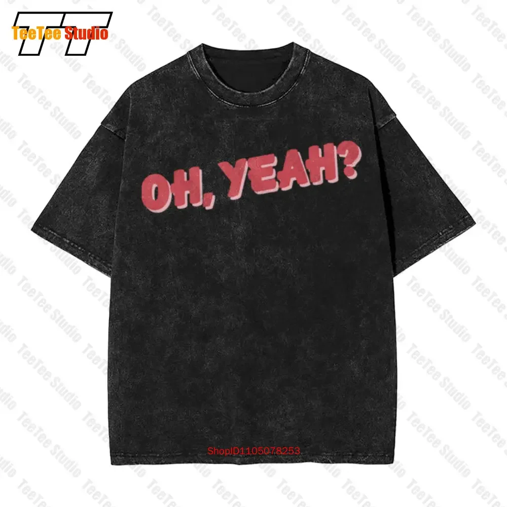 Oh Yeah Vintage Oversized T-Shirt 68Y1