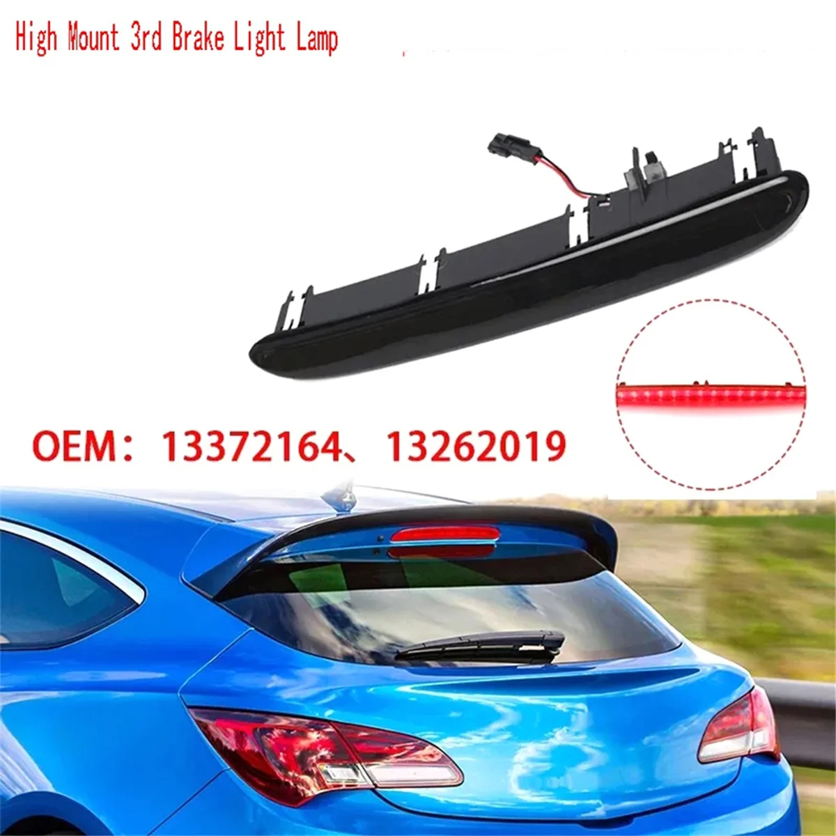 LED-Rücklicht, hochmontiert, 3. Bremslicht für Opel/Vauxhall Astra J 5D Schrägheck, GTC OPC, hinteres Bremslicht 13372164