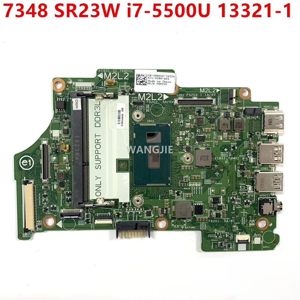 Para dell inspiron 7348 sr23w i7-5500U portátil placa-mãe notebook mainboard 08h90t 13321-1 ddr3l 100% funcionando