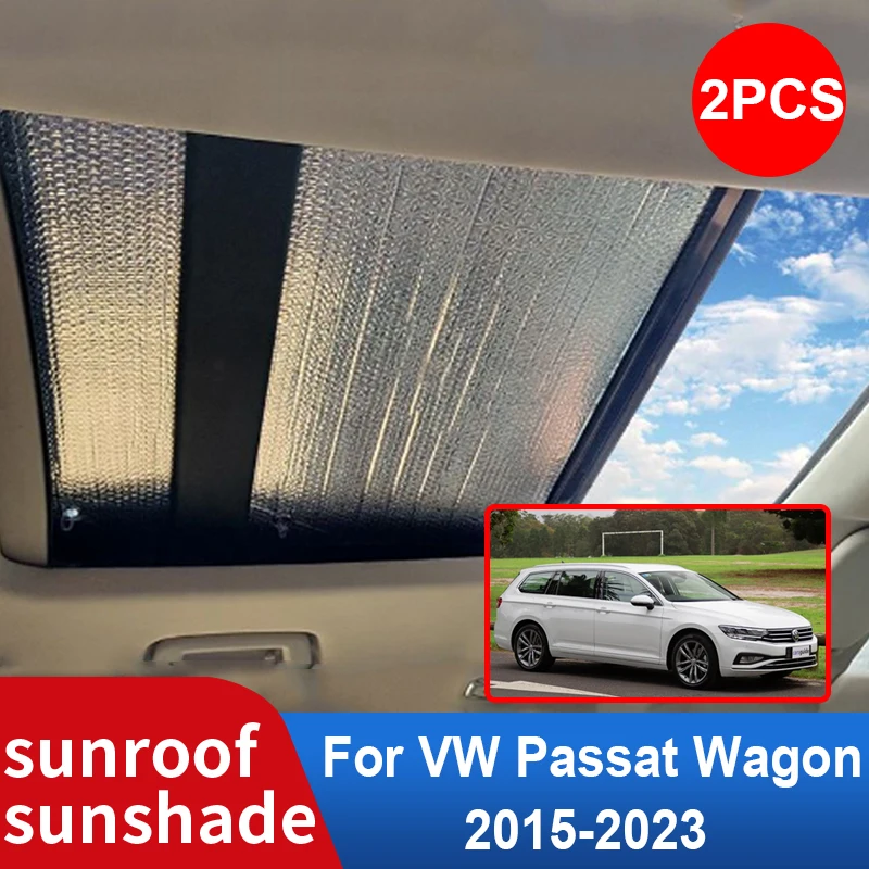 Sunroof Sunshade for Volkswagen VW Passat B8 Wagon 2015-2023 2020 2018 Car Accessorie Roof Sunscreen Heat Insulation Windscreen