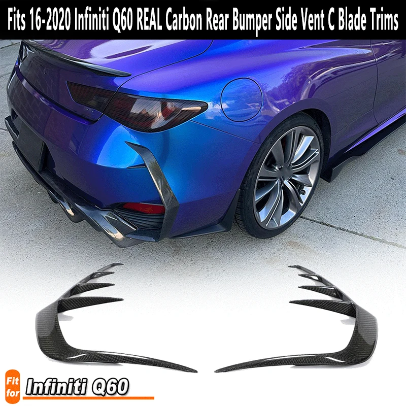 For Infiniti Q60 2016 2017 2018 2019 2020 2021 Real Carbon Rear Bumper Car Tailgate Flap Trim Side Vent Blade Trims  Accessories