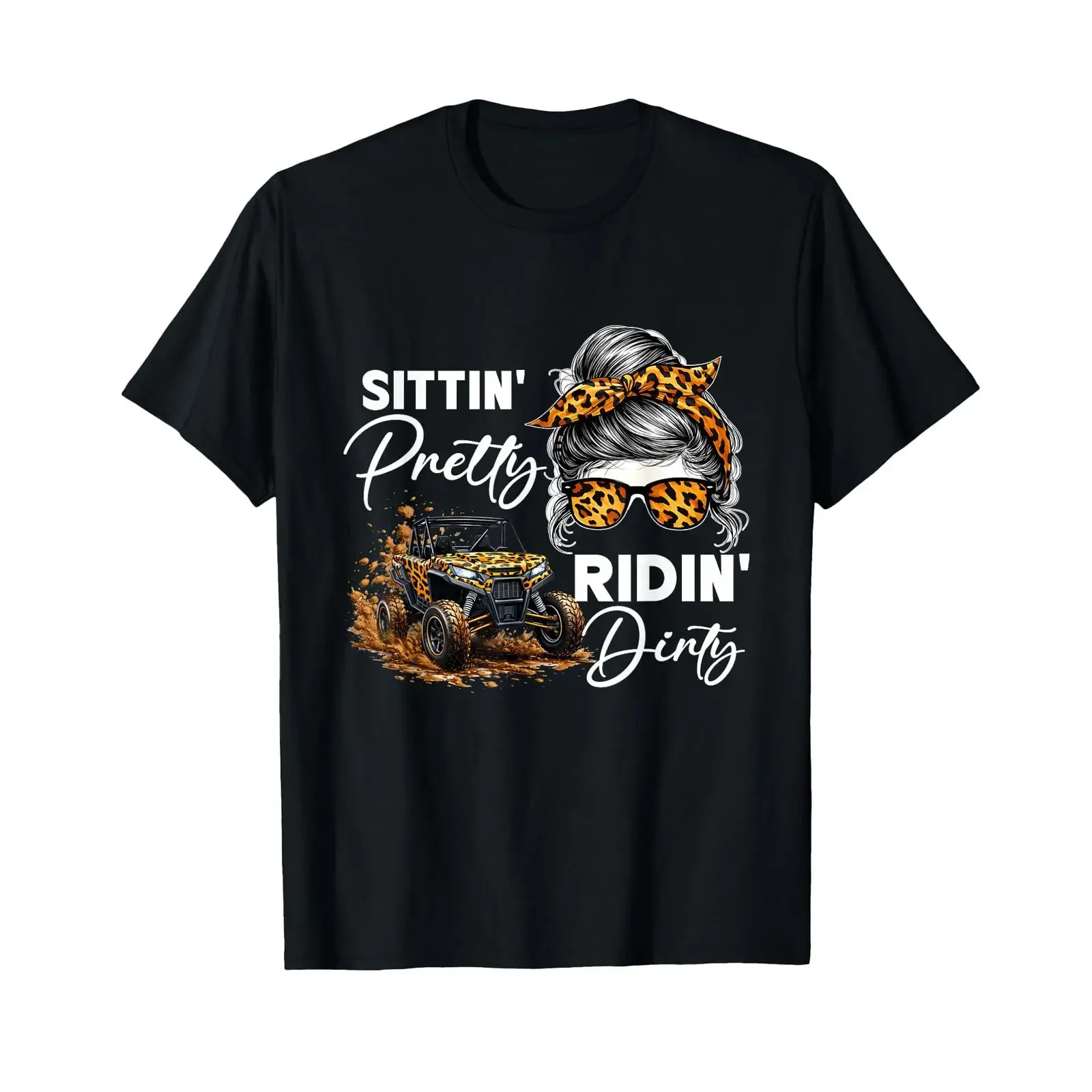 Sitting Pretty Riding Dirty UTV SXS Offroading Side B y T Shirt vintage Washed fashion Stylish designer clothes Casual