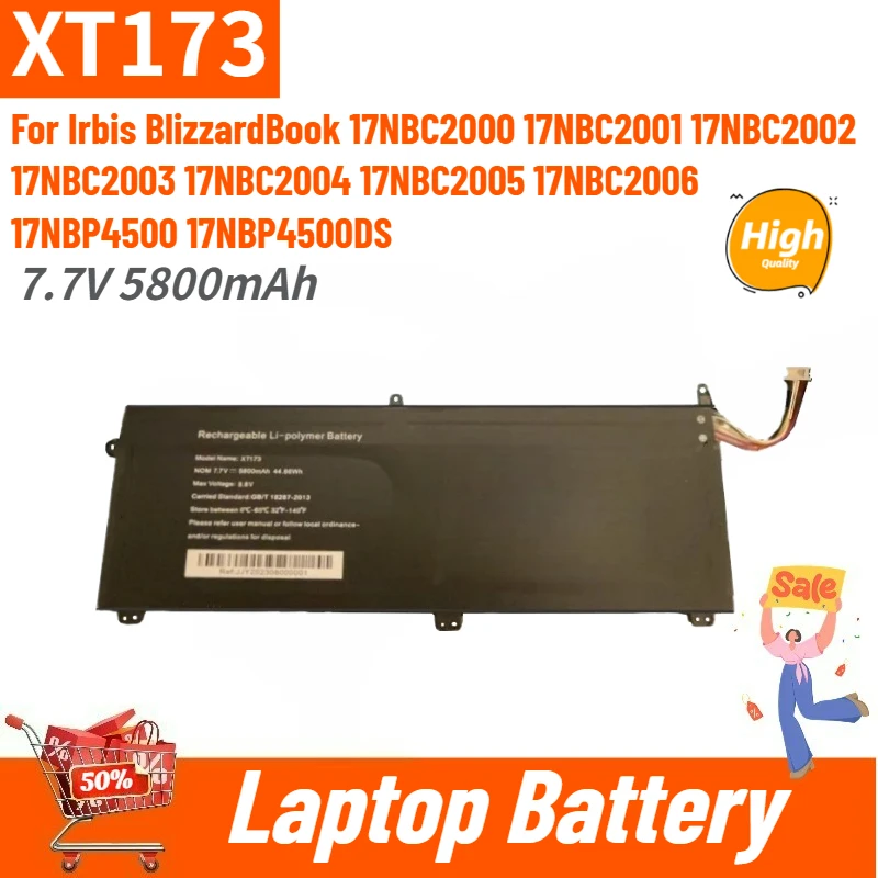High Quality XT173 Laptop Battery 7.7V 5800mAh for Irbis BlizzardBook 17NBC2002 17NBC2003 17NBC2000 17NBC2001 Brand New