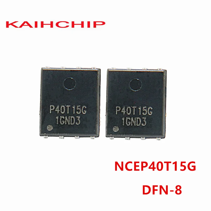 NCEP40T15G, P40T15G, 40T15G, DFN5X6-8L, 40V-150A, 10-50 PCes