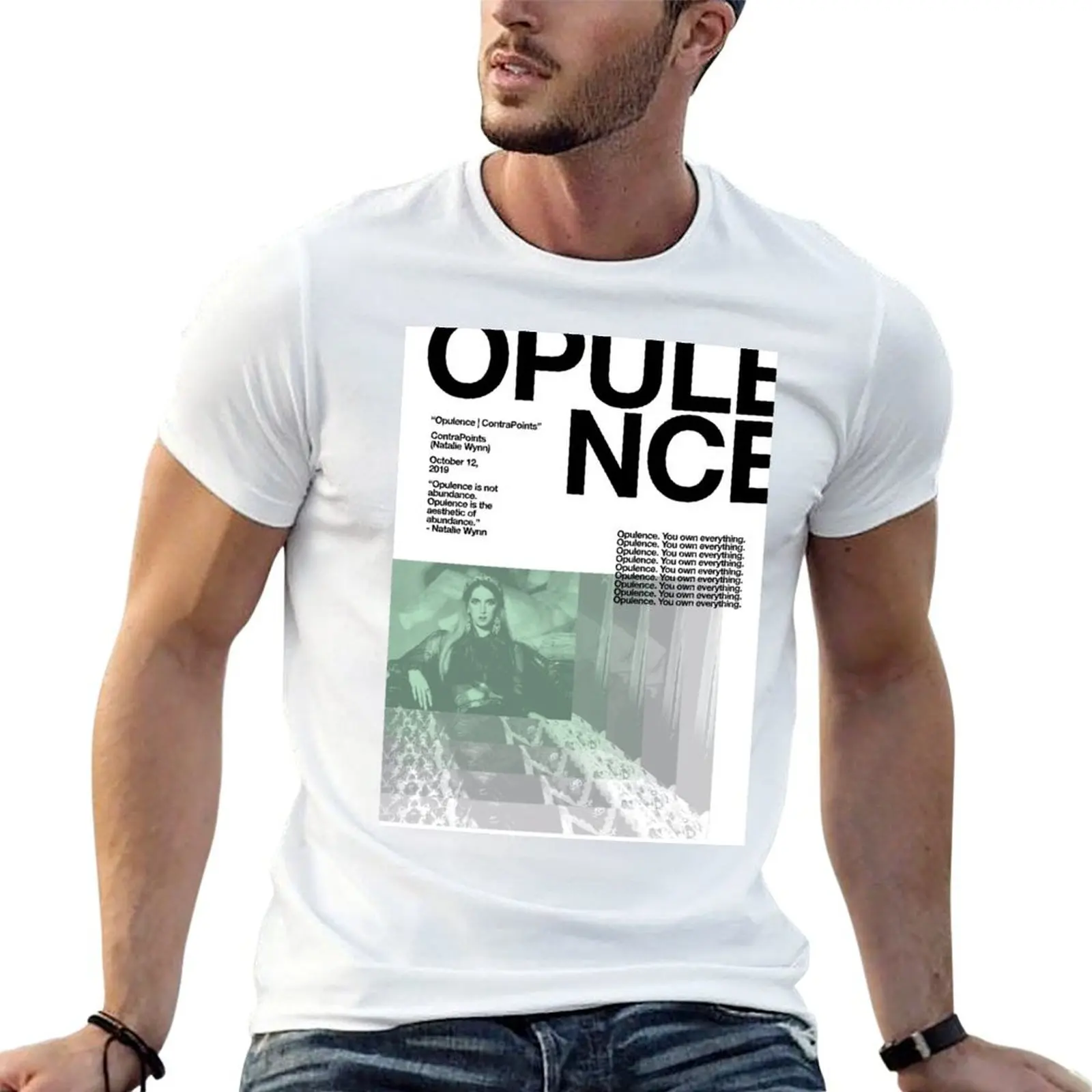 

Opulence by ContraPoints Print T-Shirt t shirt for man 100 percent cotton cotton t shirt man T-Shirt